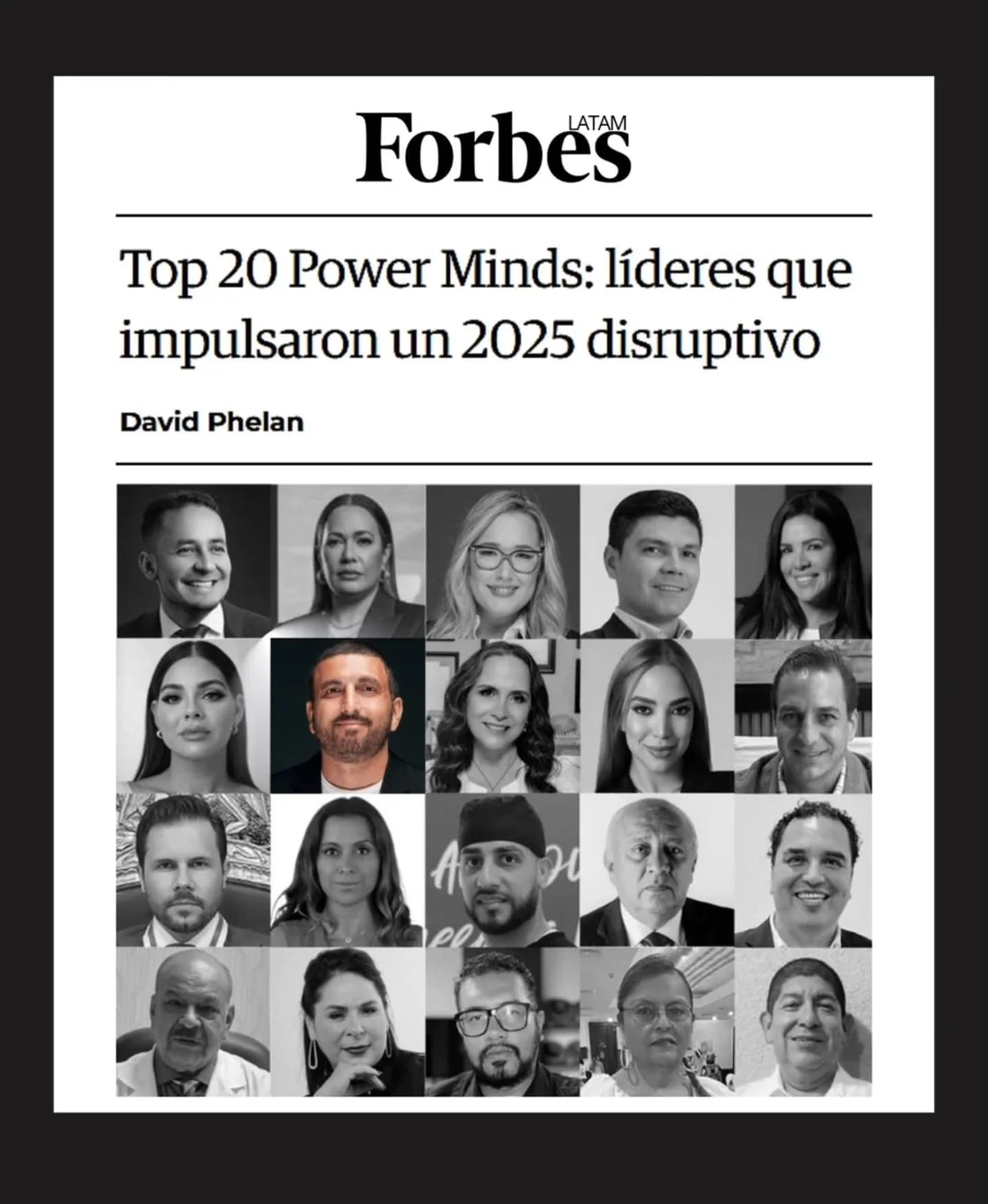 Forbes Latam: Top 20 Power Minds: líderes que impulsaron un 2025 disruptivo