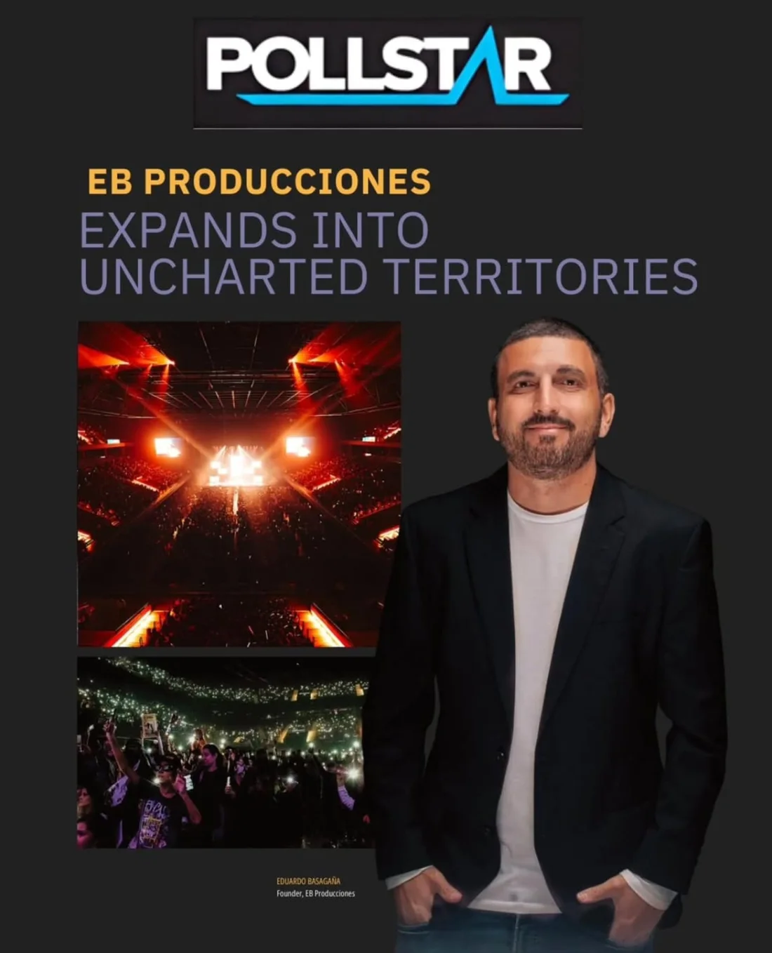 Pollstar: EB Producciones expands into uncharted territories